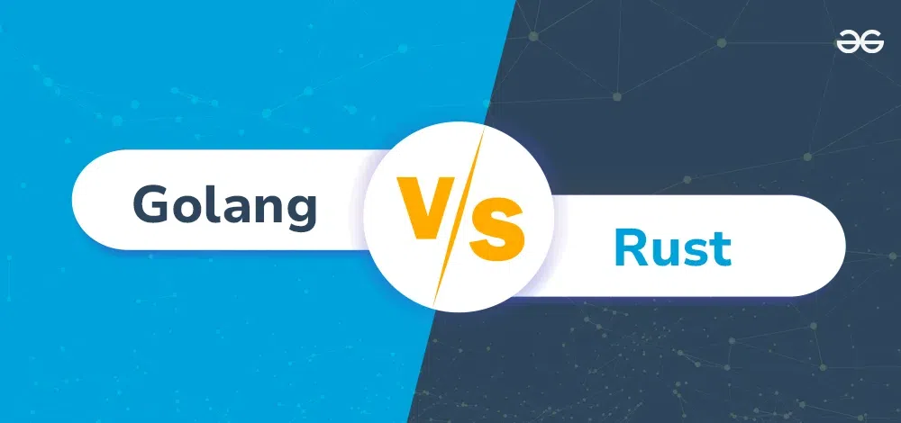 Golang vs Rust Top Differences