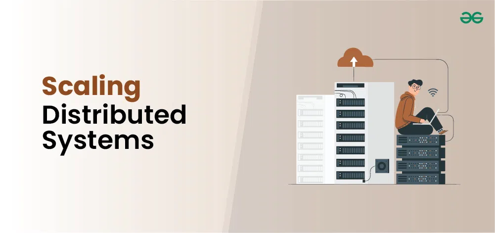 Scaling-Distributed-Systems