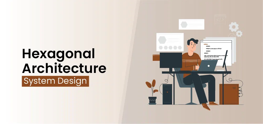 Hexagonal-Architecture---System-Design