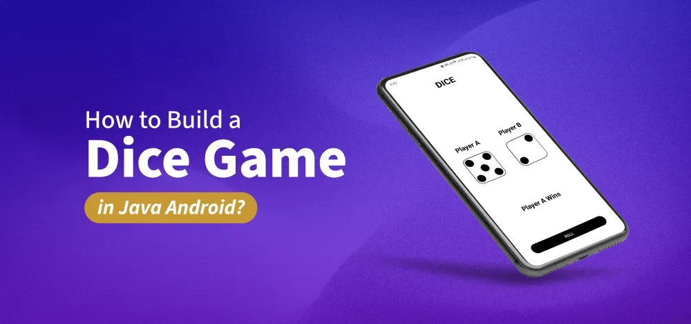 How-to-Build-a-Dice-Game-in-Java-Android_
