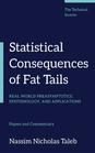 Statistical Consequences of Fat Tails: Real World Preasymptotics, Epistemology, and Applications