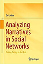 Analyzing Narratives in Social Networks