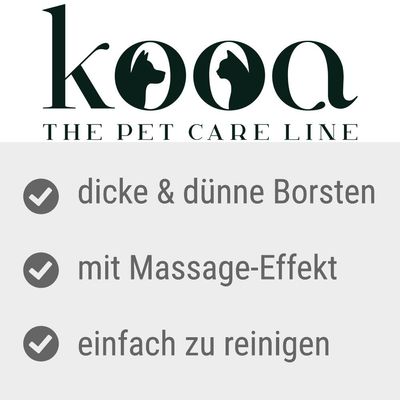 kooa. The Pet Care Line. Značajke: debele i tanke čekinje, s masažnim učinkom, jednostavno čišćenje.