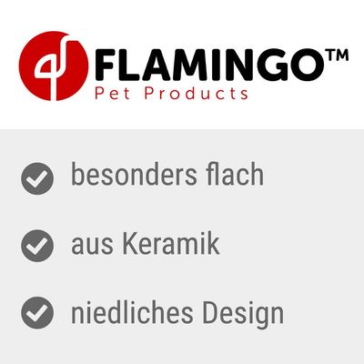 Flamingo Pet Products. Besonders flach, aus Keramik, niedliches Design.