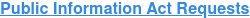 Public Information Act Requests
