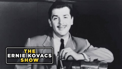 The Ernie Kovacs Show