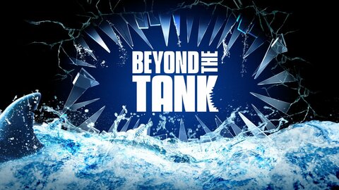 Beyond the Tank