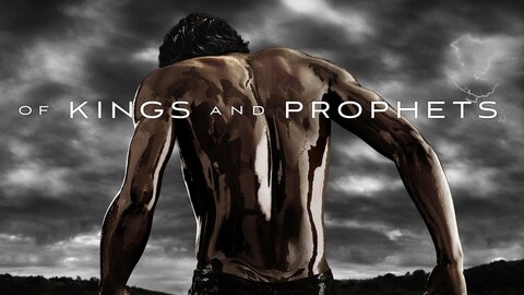 Of Kings and Prophets