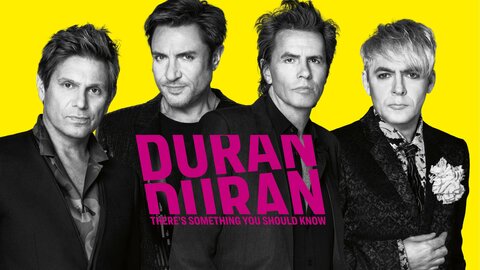 Duran Duran: There's Something You Should Know