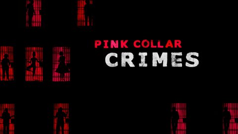 Pink Collar Crimes