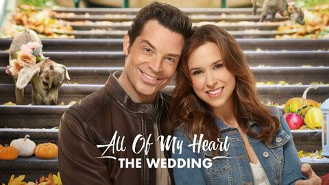 All of My Heart: The Wedding