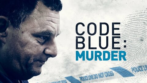 Code Blue: Murder