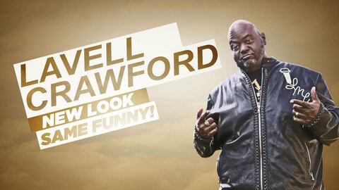 Lavell Crawford: New Look Same Funny!