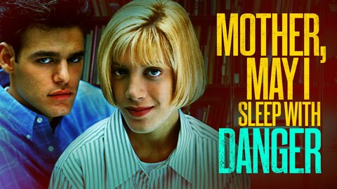 Mother, May I Sleep with Danger? (1996)