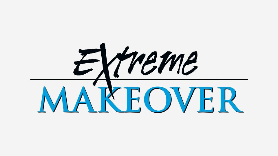 Extreme Makeover