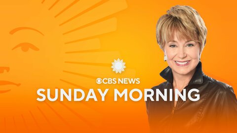 CBS News Sunday Morning