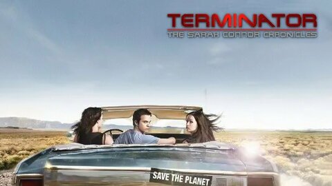 Terminator: The Sarah Connor Chronicles