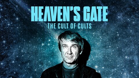 Heaven's Gate: The Cult of Cults