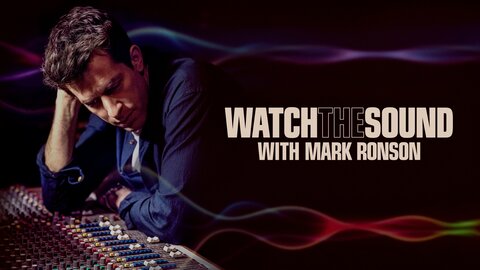 Watch the Sound With Mark Ronson