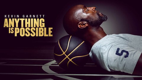 Kevin Garnett: Anything Is Possible