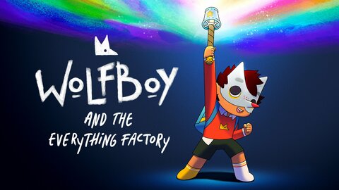 Wolfboy and the Everything Factory