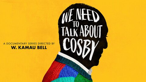 We Need to Talk About Cosby