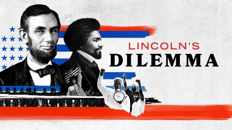 Lincoln's Dilemma