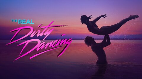 The Real Dirty Dancing