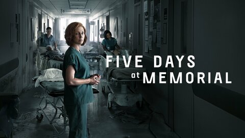 Five Days at Memorial