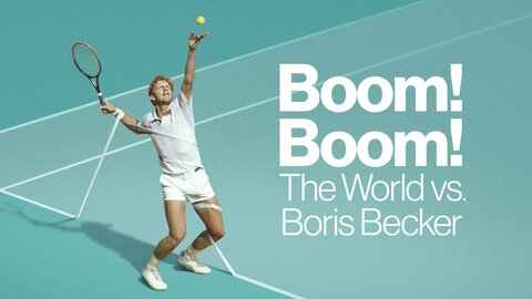 Boom! Boom! The World vs. Boris Becker