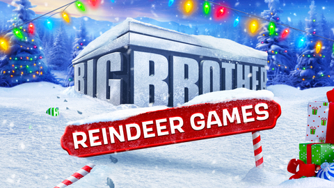 Big Brother Reindeer Games