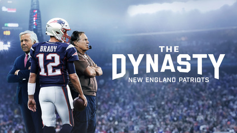 The Dynasty: New England Patriots