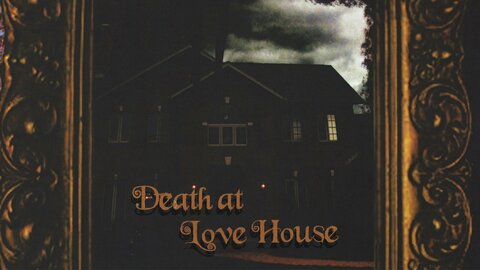 Death at Love House