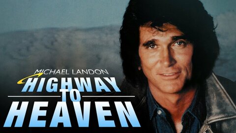 Highway to Heaven (1984)