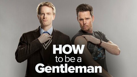 How To Be A Gentleman