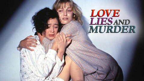 Love, Lies and Murder