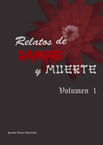 RELATOS DE SANGRE Y MUERTE VOLUMEN I