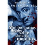 Minibiografías ilegales sobre pintores malditos