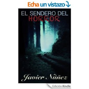 El sendero del horror de Javier Núñez