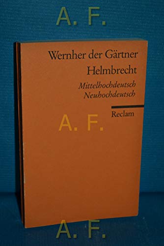 Beispielbild f�r Helmbrecht: Mittelhochdt. /Neuhochdt.: Mittelhochdeutsch / Neuhochdeutsch zum Verkauf von medimops