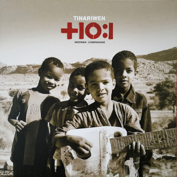 TINARIWEN - Imidiwan: Companions
