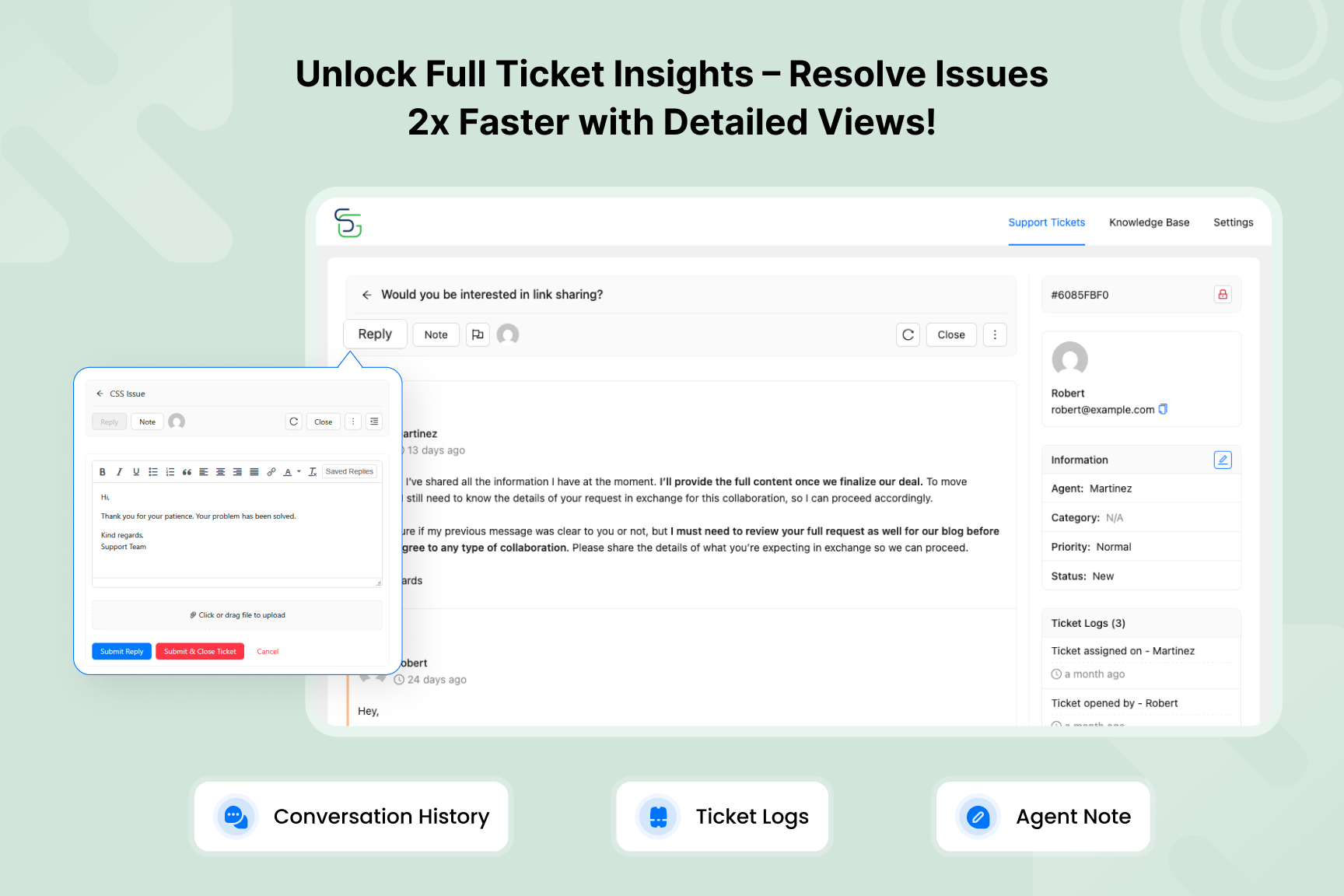 Complete Ticket History – See Every Reply, Note & Action in One View!