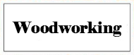 woodworking