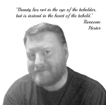 Ronovan Hester Quote-Beauty in the Heart of the Beheld.