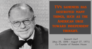 Bennett Cerf TV and Independent Thought Quote