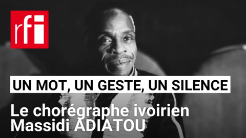 Le chorégraphe ivoirien Massidi Adiatou en un mot, un geste et un silence.