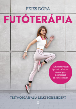 Fejes D�ra - Fut�ter�pia