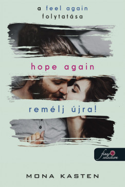 Mona Kasten - Hope Again - Rem�lj �jra!