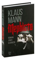 Mephisto. Roman einer Karriere