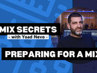 Cut the Clutter - Mix Prep with Yoad Nevo